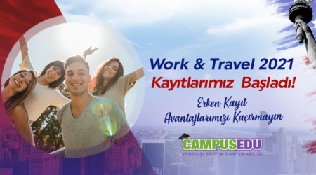 WORK AND TRAVEL 2021 KAYITLARIMIZ BAŞLADI!